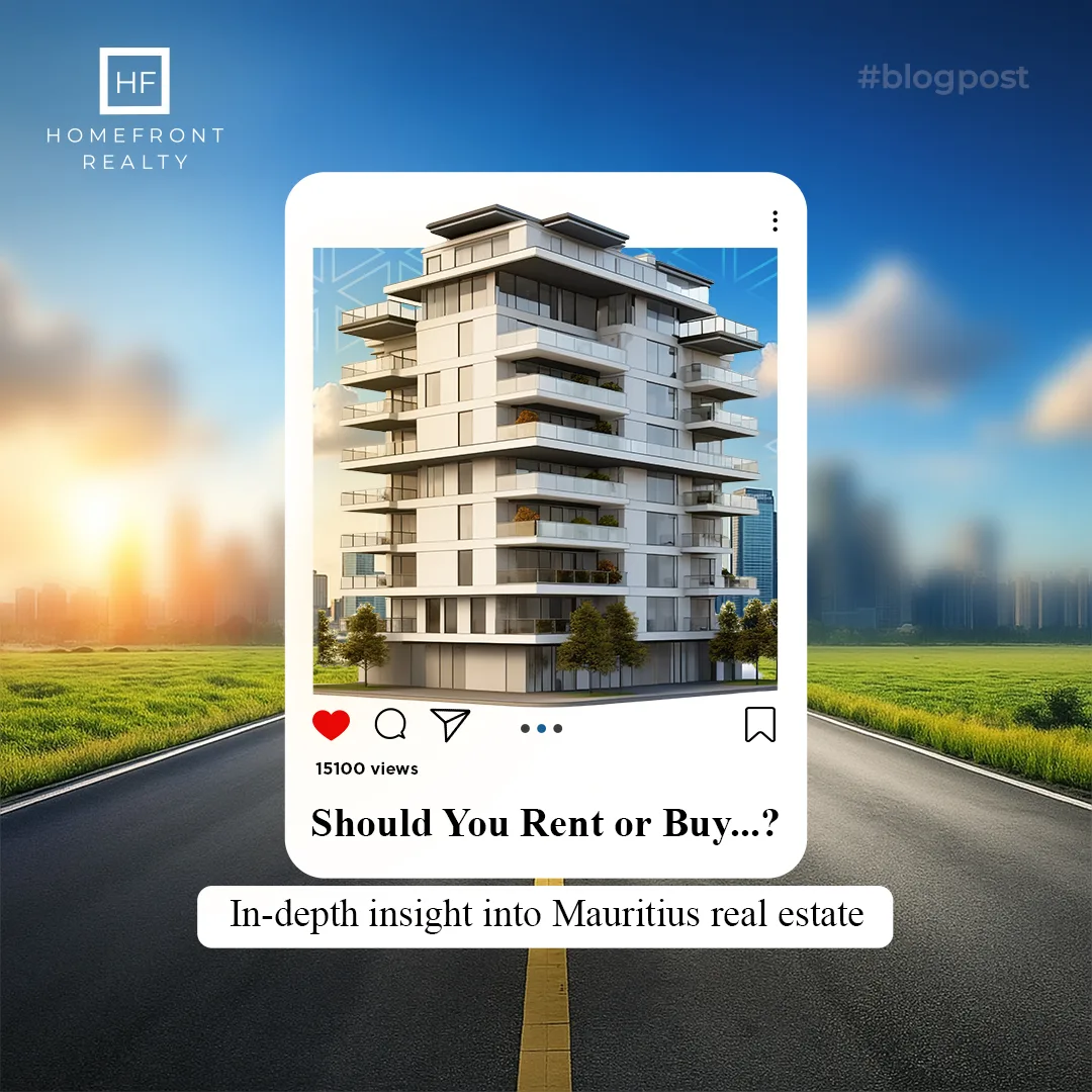 Mauritius Real Estate: Should You Rent or Buy?